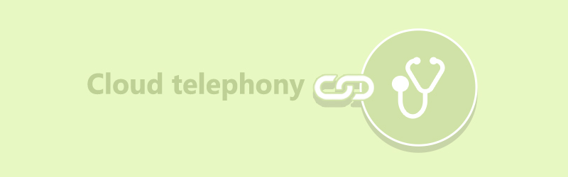 Cloud telephony for business (healthcare)