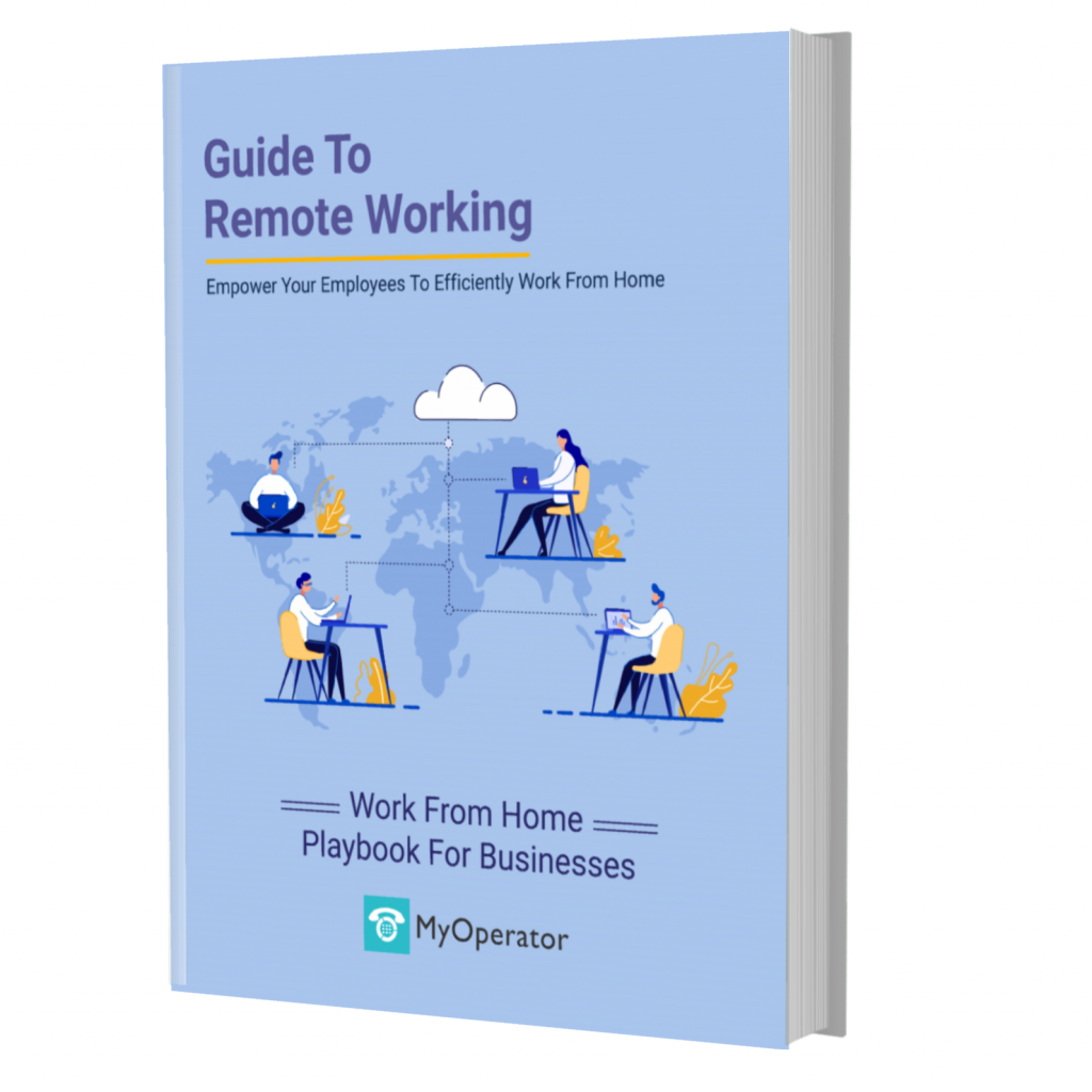 Guide To Remote Working By MyOperator