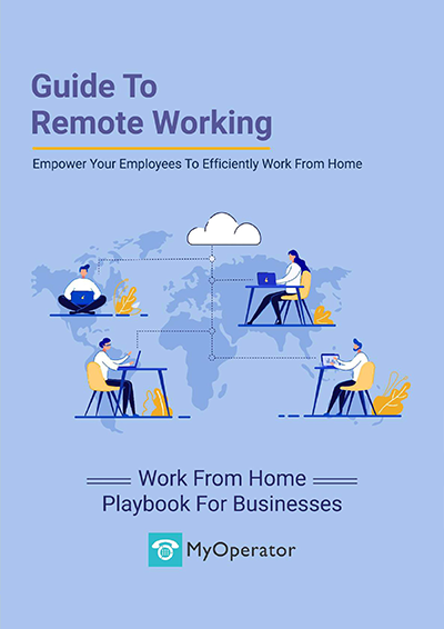 Guide to remote working by MyOperator