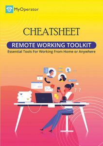 Remote working toolkit cheatsheet by MyOperator