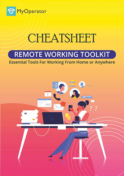 Remote working toolkit cheatsheet by MyOperator