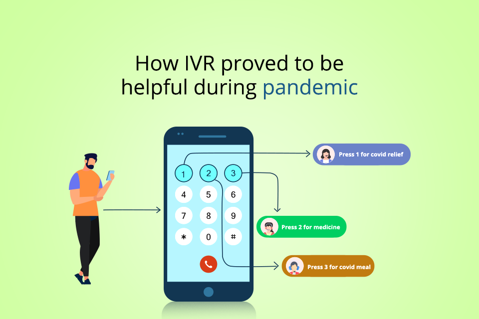 How IVR was helpful during pandemic