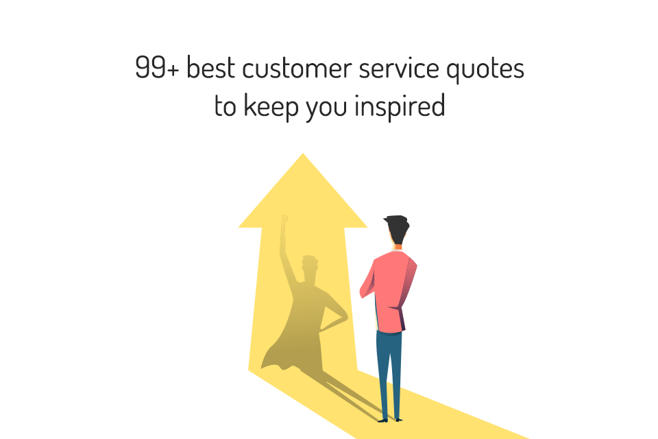 Best customer service quotes to keep you inspired - Compiled by MyOperator