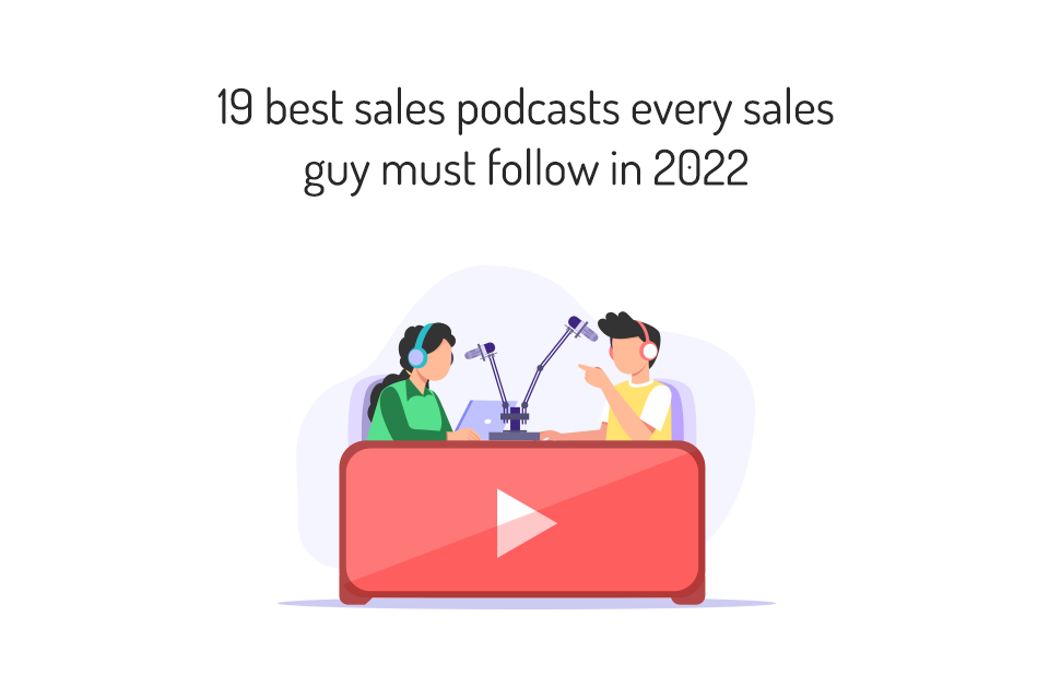 Best sales podcasts every sales guy must follow - MyOperator