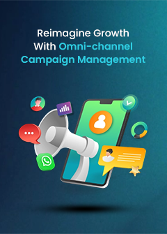 Omni-channel Campaign Management