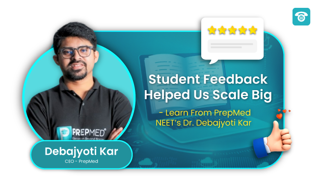 “Student Feedback Helped Us Scale Big” – Learn From PrepMed NEET’s Dr Debajyoti Kar