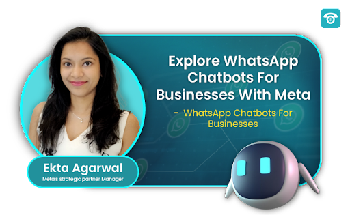 Explore WhatsApp Chatbots For Businesses With Meta